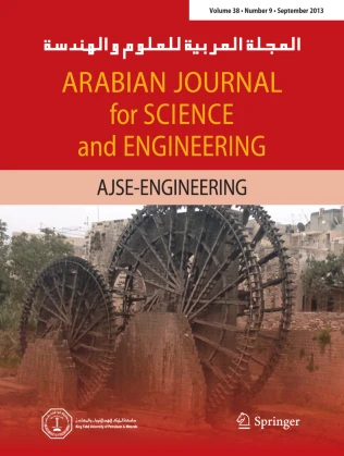 Cover of the journal Arabian Journal for Science and Engineering